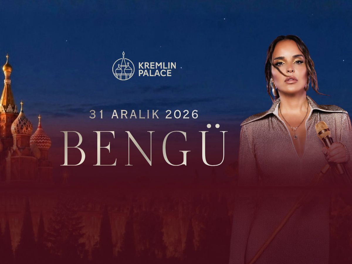 Kremlin Palace - Bengü