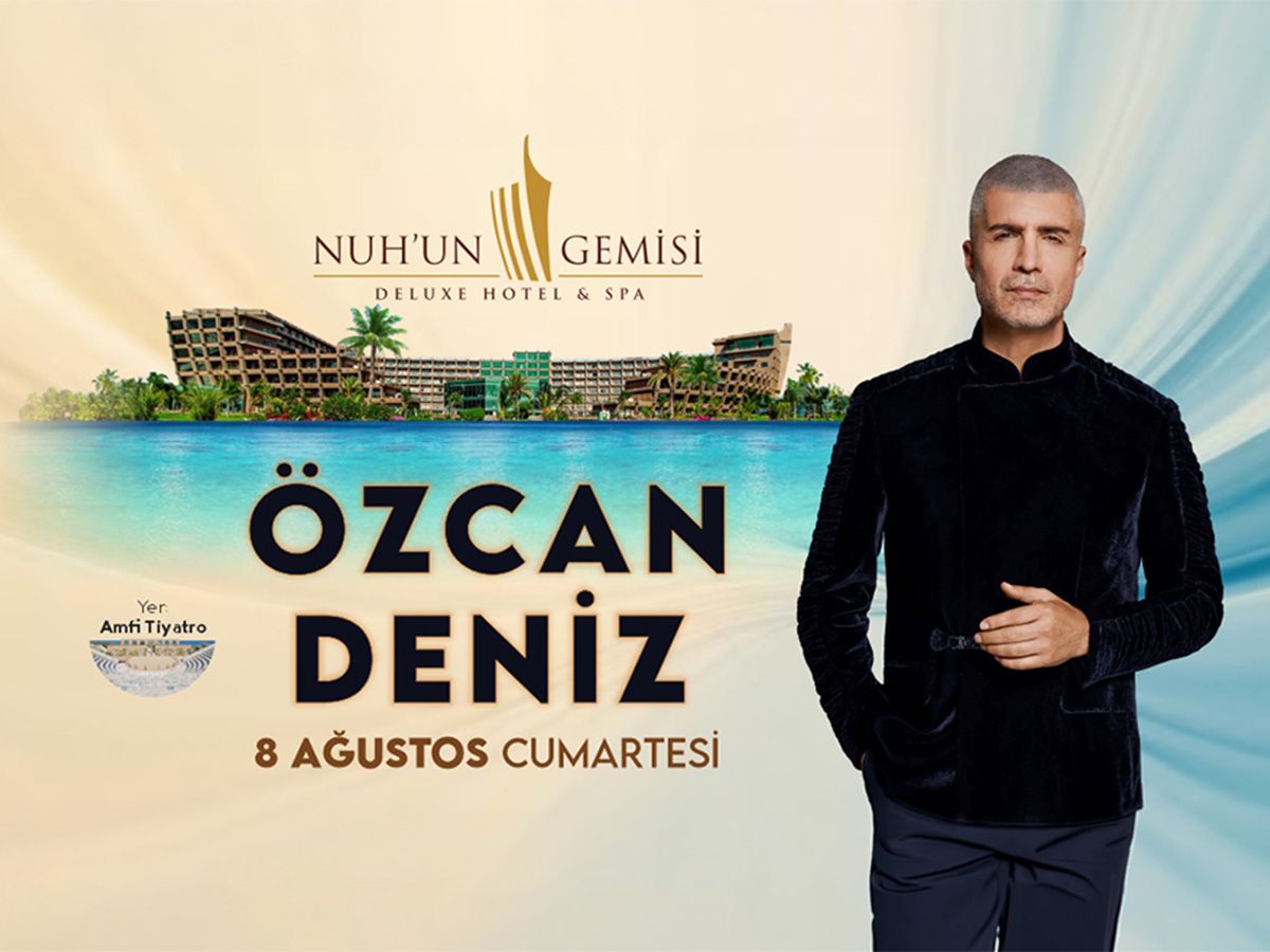 Nuhun Gemisi Deluxe Hotel Spa - Özcan Deniz